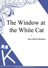 Portada de THE WINDOW AT THE WHITE CAT