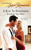 Portada de A KISS TO REMEMBER (HARLEQUIN SUPERROMANCE)