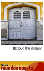 Portada de MASOUD THE BEDOUIN