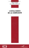 Portada de L'INTELLIGENCE DE LA COMPLEXITÉ (COGNITION ET FORMATION)