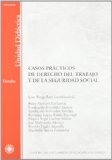 Portada de CASOS PRÁCTICOS DE DERECHO DEL TRABAJO Y DE LA SEGURIDAD SOCIAL