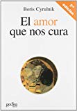 Portada de EL AMOR QUE NOS CURA