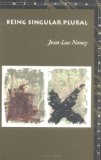 Portada de BEING SINGULAR PLURAL (MERIDIAN: CROSSING AESTHETICS) 1ST (FIRST) EDITION BY NANCY, JEAN-LUC PUBLISHED BY STANFORD UNIVERSITY PRESS (2000)
