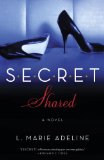 Portada de SECRET SHARED: A SECRET NOVEL