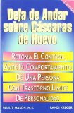 Portada de DEJA DE ANDAR SOBRE CASCARAS DE HUEVO