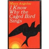 Portada de I KNOW WHY THE CAGED BIRD SINGS