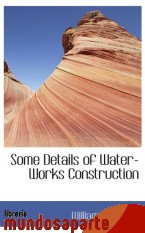Portada de SOME DETAILS OF WATER-WORKS CONSTRUCTION