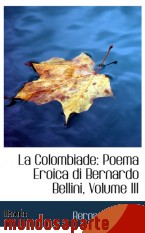 Portada de LA COLOMBIADE: POEMA EROICA DI BERNARDO BELLINI, VOLUME III