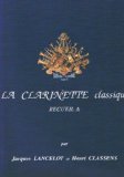 Portada de LANCELOT Y CLASSENS - EL CLARINETE CLASICO VOL. A PARA CLARINETE Y PIANO