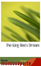 Portada de THE KING BEE`S DREAM
