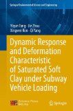 Portada de DYNAMIC RESPONSE AND DEFORMATION CHARACTERISTIC OF SATURATED SOFT CLAY UNDER SUBWAY VEHICLE LOADING