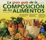 Portada de LA GRAN GUÍA DE LA COMPOSICIÓN DE LOS ALIMENTOS