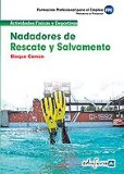 Portada de NADADORES DE RESCATE Y SALVAMENTO. BLOQUE COMUN. FORMACION PROFESIONAL PAR AEL EMPLEO