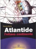 Portada de ATLANTIDE. L'OTTAVO CONTINENTE (BIBLIOTECA DEI MISTERI)