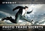 Portada de STROBIST PHOTO TRADE SECRETS: EXPERT LIGHTING TECHNIQUES VOLUME 1