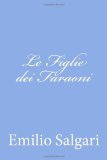 Portada de LE FIGLIE DEI FARAONI