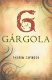 Portada de LA GARGOLA = THE GARGOYLE (SEIX BARRAL)