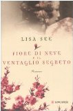 Portada de FIORE DI NEVE E IL VENTAGLIO SEGRETO (LA GAJA SCIENZA)