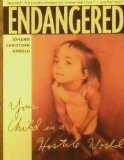 Portada de ENDANGERED, YOUR CHILD IN A HOSTILE WORLD. PLOUGH PUBL. 2000.