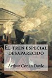 Portada de EL TREN ESPECIAL DESAPARECIDO