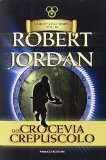Portada de CROCEVIA DEL CREPUSCOLO. LA RUOTA DEL TEMPO: 10 (TIF EXTRA)