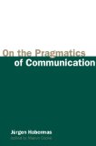 Portada de ON THE PRAGMATICS OF COMMUNICATION (OBE) (STUDIES IN CONTEMPORARY GERMAN SOCIAL THOUGHT)