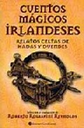 Portada de CUENTOS MAGICOS IRLANDESES: RELATOS CELTAS DE HADAS Y DUENDES