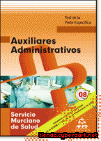 Portada de AUXILIARES ADMINISTRATIVOS DEL SERVICIO MURCIANO DE SALUD. TEST DE LA PARTE ESPECÍFICA - EBOOK