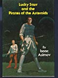 Portada de LUCKY STARR AND THE PIRATES OF THE ASTEROIDS