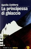 Portada de LA PRINCIPESSA DI GHIACCIO (TASCABILI MAXI. GIALLOSVEZIA)