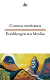 Portada de CUENTOS HISPANOAMERICANOS: MEXICO / ERZAHLUNGEN AUS MEXIKO