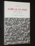 Portada de GUERRA DE LAS GALIAS: LIBROS I-IV