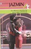 Portada de UN UN MILLONARIO ENAMORADO: A MILLIONAIRE IN LOVE (HARLEQUIN JAZMIN)