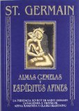 Portada de ST. GERMAIN: ALMAS GEMELAS Y ESPIRITUS AFINES