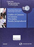 Portada de CREDITO AL CONSUMO Y CONTRATOS VINCULADOS ESTUDIOS JURISPRUDENCIA