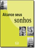 Portada de ALCANCE SEUS SONHOS (EM PORTUGUESE DO BRASIL)