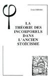 Portada de LA THÉORIE DES INCORPORELS DANS L'ANCIEN STOÏCISME (BIBLIOTHÈQUE D'HISTOIRE DE LA PHILOSOPHIE)