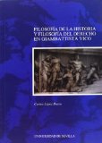 Portada de FILOSOFIA DE LA HISTORIA Y FILOSOFIA DEL DERECHO EN GIAMBATTISTA VICO