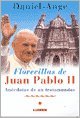 Portada de FLORECILLAS DE JUAN PABLO II: ANECDOTAS DE UN TROTAMUNDOS