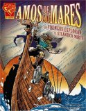 Portada de AMOS DE LOS MARES: LOS VIKINGOS EXPLORAN EL ATLANTICO NORTE (GRAPHIC HISTORY (SPANISH PAPERBACK))