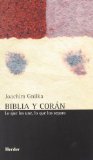 Portada de BIBLIA Y CORAN: LO QUE NOS UNE, LO QUE NOS SEPARA