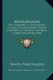 Portada de MEMORANDA: PACO NAVARRO, LA REINA ISABEL, LA CASA DE SHAKESPEARE, PEREDA, CUARENTA LEGUAS POR CANTABRIA, CLARIN, AND MORE (1906)