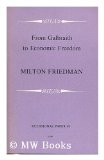 Portada de FROM GALBRAITH TO ECONOMIC FREEDOM / MILTON FRIEDMAN