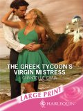 Portada de THE GREEK TYCOON'S VIRGIN MISTRESS (MILLS & BOON LARGEPRINT ROMANCE)