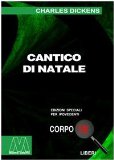 Portada de CANTICO DI NATALE. EDIZ. PER IPOVEDENTI (LIBERI CORPO 18. ED. SPEC. PER IPOVEDENTI)