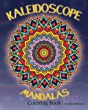 Portada de KALEIDOSCOPE MANDALAS COLORING BOOK (VOLUME 1) BY MARY ROBERTSON (25-MAY-2012) PAPERBACK