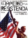 Portada de EL IMPERIO Y LA RESISTENCIA. CONVERSACIONES CON TARIQ ALI (INVESTIGACION)