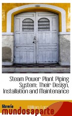 Portada de STEAM POWER PLANT PIPING SYSTEM: THEIR DESIGN, INSTALLATION AND MAINTENANCE