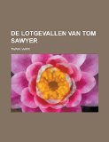 Portada de DE LOTGEVALLEN VAN TOM SAWYER