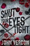 Portada de SHUT YOUR EYES TIGHT